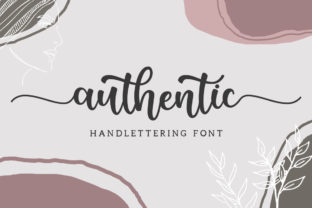 Authentic: Evaluating the Soft Hand-Lettered Script Font