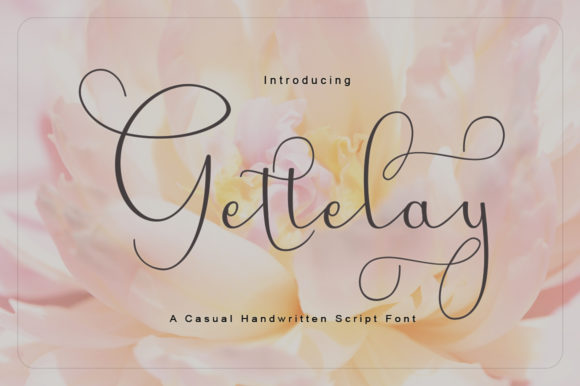 Gettelay: A Font That Feels Charming and Elegant