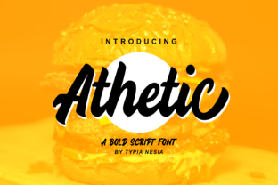 Getting to Know Athetic: The Bold Script Font That Feels Like Home