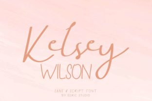 The Kelsey Wilson Font Duo: Where Script Elegance Meets Sans Serif Clarity